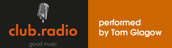 © club.radio Tom Glagow